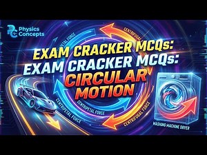 MCQ Physics Hub | Uniform Circular Motion Mastery & Concepts Explained