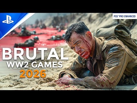 TOP 10 NEW ULTRA REALISTIC BRUTAL WW2 Games coming in 2026 | PS5, PC, Xbox Series, PS4, XB1, NS 2