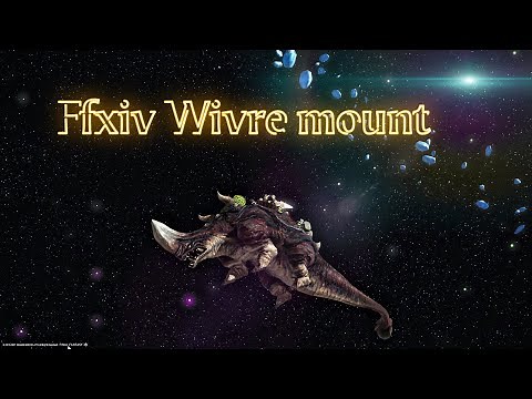 FFXIV - Wivre Mount