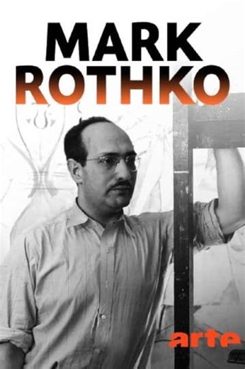 Mark Rothko - La peinture vous regarde - Movie