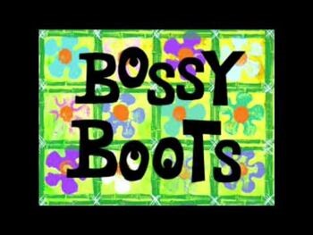 SpongeBob SquarePants - Bossy Boots Song