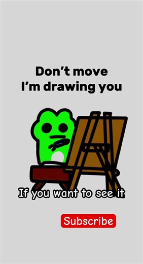 Don’t move the little froggy is drawing you 🖼️