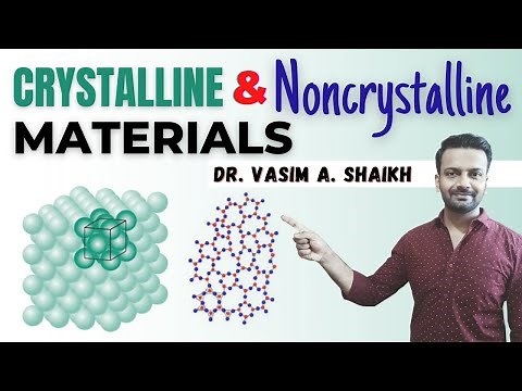 Crystalline & Noncrystalline Materials in Solids | Materials Engineering
