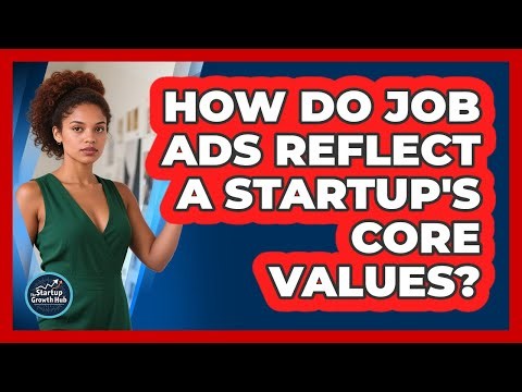 How Do Job Ads Reflect a Startup's Core Values?