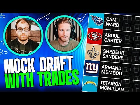 2025 NFL Mock Draft with Trades! | PFF NFL Show