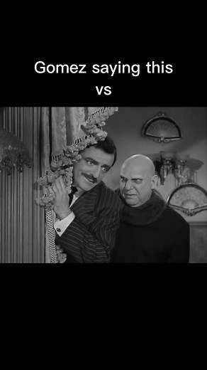 Gomez Addams Quotes: Soft Brown Eyes