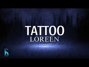 TATTOO - Loreen Slowed Reverb (Lyrics)