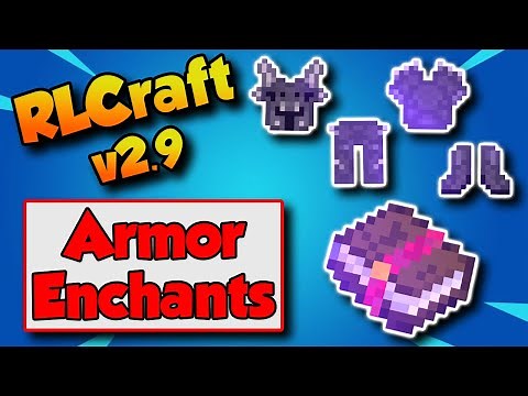 RLCraft 2.9 Best Armor Enchants 📚 How To Be OP in RLCraft 2.9