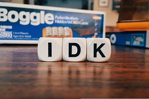 What does “IDK” mean and how do I use it?
