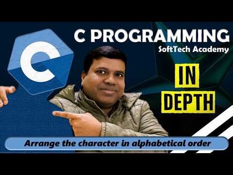 Arrange the Character in Alphabetical Order | C Programming for Beginner in Hindi