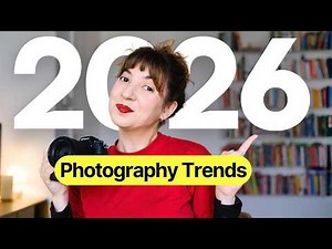 7 Exciting Photography Trends for 2026