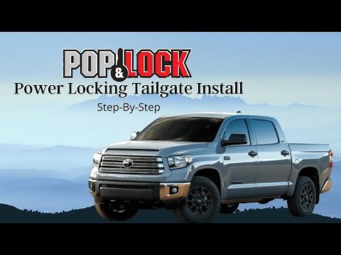 Toyota Tundra Pop & Lock Power Tailgate Lock Install - Step by Step