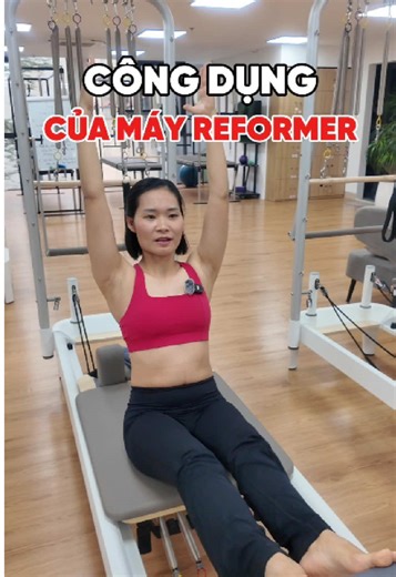 SERIES “GIẢI PHÁP” CHO DÂN VĂN PHÒNG | TẬP 3: CÔNG DỤNG CỦA MÁY REFORMER#xpilates #pilates #covaigay #gulung #corua