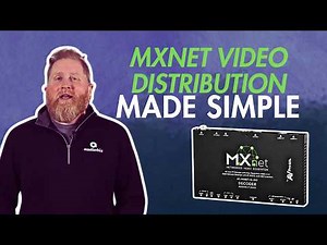 AV Pro Edge MXNet Series: Video Over IP Made Easy | Full Compass Spotlight