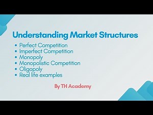Market Structure, Perfect Competition, Imperfect Competition, Monopoly, Monopolistic & Oligopoly