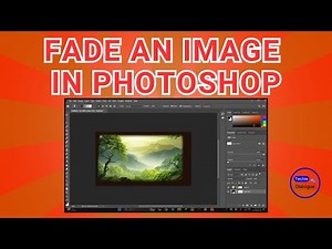 How to Fade an Image in Photoshop