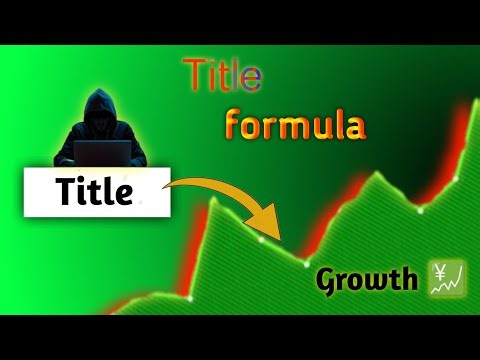 Perfect YouTube Title Formula – Get 100% Clicks!”