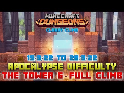 Minecraft Dungeons Cloudy Climb, The Tower 6 [Apocalypse] Full Climb, Guide & Strategy