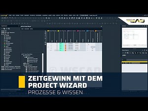 WSCAD Tutorial | Zeitgewinn mit dem Project Wizard | WSCAD Prozesse & Wissen
