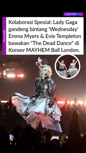 Pulau Musik on Instagram: "Lady Gaga membawa dunia “Wednesday” ke panggung tur konsernya dengan mengundang Emma Myers dan Evie Templeton naik ke atas panggung untuk sebuah penampilan spesial. Konser ini berlangsung di O2 Arena, London, Senin malam, sebagai bagian dari tur “Mayhem Ball”. Di momen itu Gaga juga reuni bareng dua rekannya dari serial “Wednesday” — ketiganya sama-sama muncul di season 2 yang tayang musim panas ini di Netflix. Buat yang belum sempat nonton season 2, Myers dan Templeto