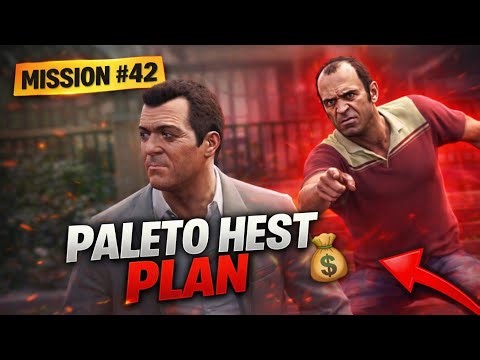 PALETO HEIST PLAN 💰😱 | GTA 5 MISSION #42 HINDI