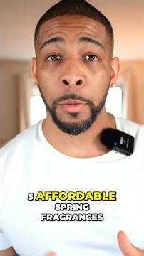 5 Affordable Spring Fragrances That Smell Expensive