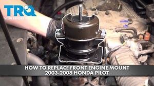 How to Replace Front Engine Mount 2003-2008 Honda Pilot