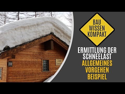Die Schneelast nach Eurocode - Grundlagen, Vorgehen & Beispiel -- KOMPAKT ERKLÄRT