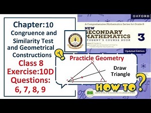 Exercise 10D Question 6, 7, 8, 9 – (Geometry) Complete solution – APS Math Class 8.