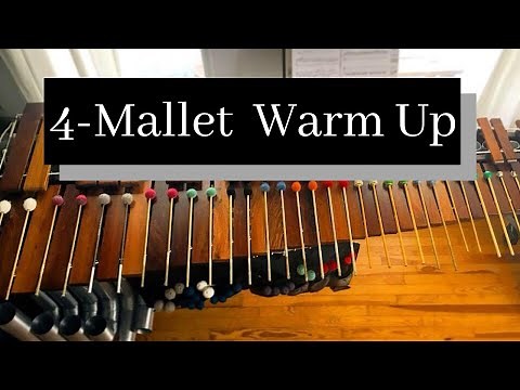 My 4-Mallet Marimba Warm Up Routine
