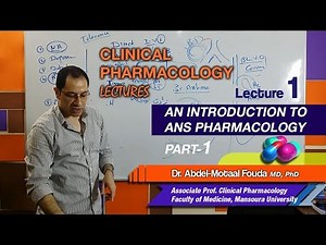 Autonomic Pharmacology (Ar) - Lec 01 Part 1 - Review of physiology