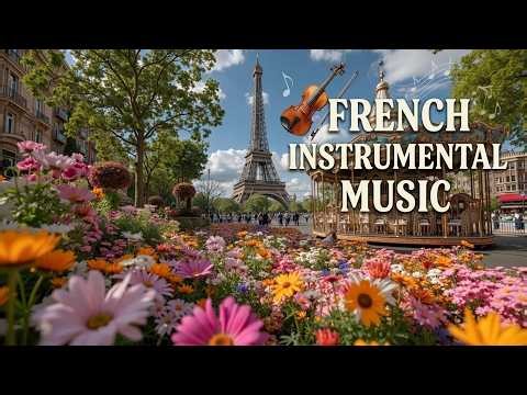 𝐏𝐀𝐑𝐈𝐒 𝐂𝐀𝐅𝐄́ 🗼 French Instrumental Music — Coffee & Study Playlist | Guitar & Accordion