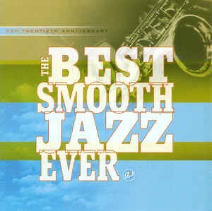 Various - The Best Smooth Jazz Ever