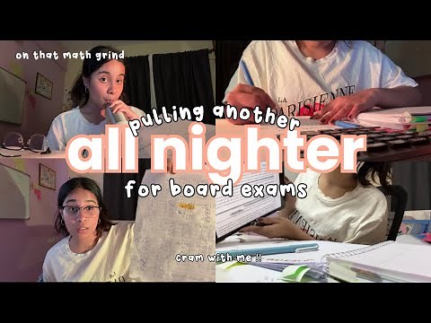 PULLING AN ALL NIGHTER for BOARD EXAMS 😵‍💫 intense study vlog + motivation & cramming