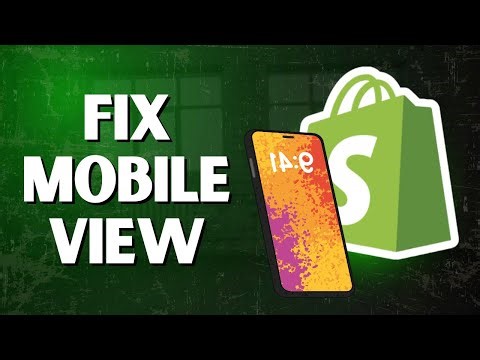 How To Fix Mobile View On Shopify: Resize Images & Optimize Display