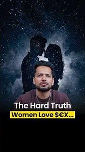 The Hard Truth: Women love $€X… | #shorts