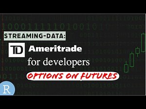 TD Ameritrade API | How to Get Options on Futures in Realtime