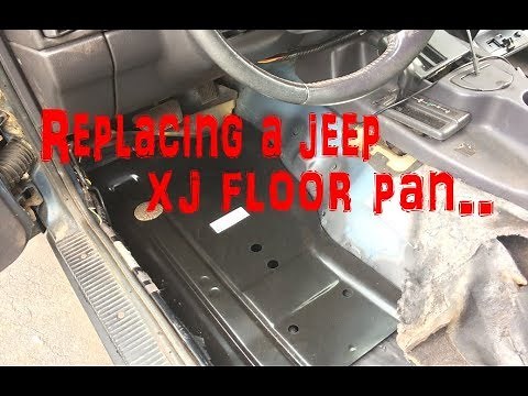 Replacing the floor pan in a jeep cherokee 84-01 - How to