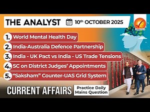 Daily Newspaper Analysis 10th October 2025| The Hindu Analysis| Indian Express Analysis| The Analyst