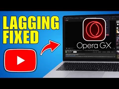 Fix Youtube Lagging in Opera GX (2026)