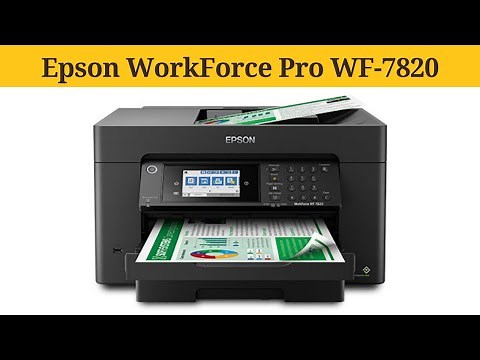 How to setup Epson WorkForce Pro WF-7820