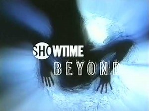 Showtime Beyond promos [February 23, 2003]