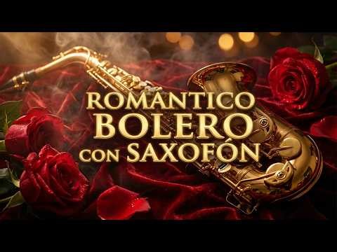 Joyas del Recuerdo en Sax | Boleros Instrumentales Latinos Románticos
