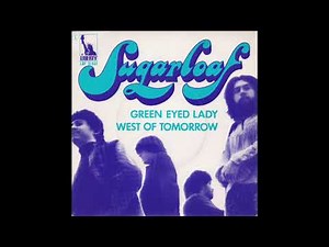 Green-Eyed Lady - Sugarloaf (1970)