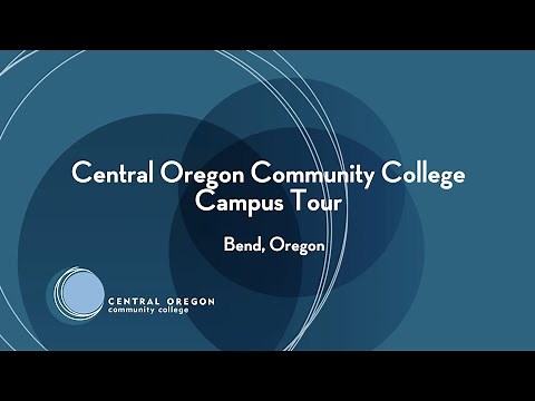 Central Oregon Community College - Bend Campus Tour