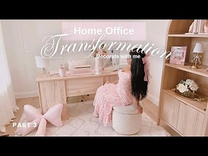🌸 2025 Home Office Transformation | Decorate with me 🎀 modern chic design