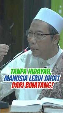 Tanpa Hidayah, Manusia Lebih Jahat Dari Binatang!