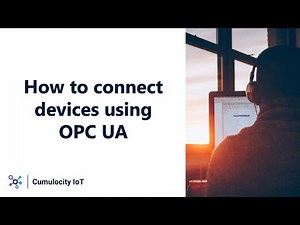 Getting started with Cumulocity IoT: How to connect devices using OPC UA