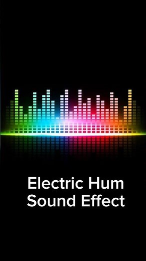 Electric Hum | Sound Effect