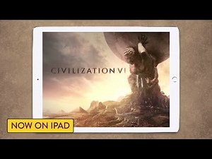 Civilization VI Official iPad Launch Trailer